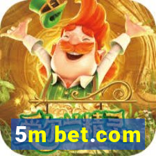 5m bet.com